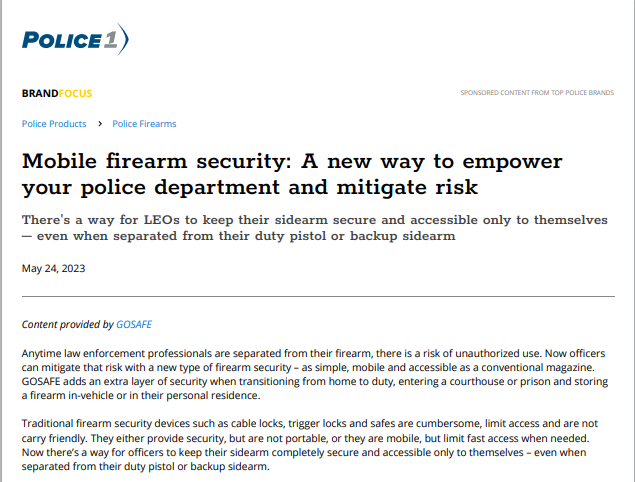 Police One:  GOSAFE - A New Way to Empower Your Police Department and Mitigate Risk